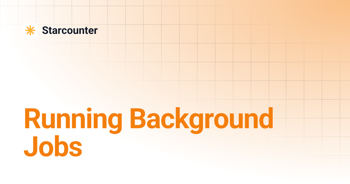 Running Background Jobs | 2.3.1 | Starcounter