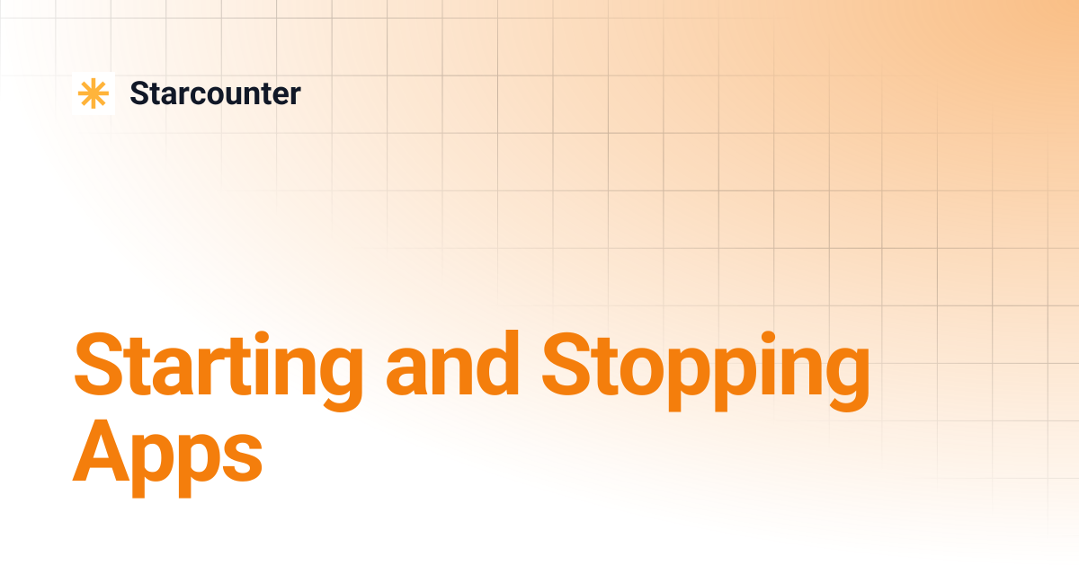 Starting and Stopping Apps | 2.3.2 | Starcounter